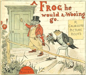 A Frog He Would Go a wooing woo