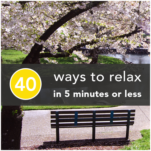 40 ways to relax