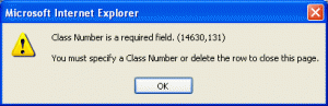 Error message: Class number is a required field. You must specify a class number or delete the row to close this page.