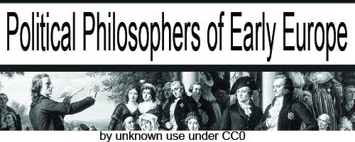 Political Philosophers of Early Europe