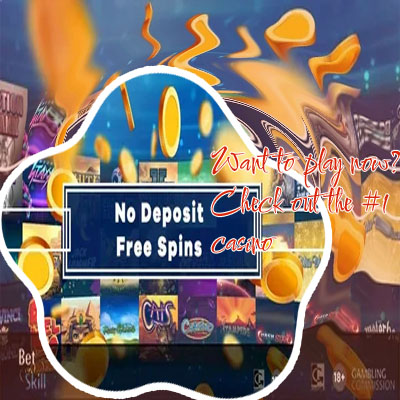 Explore Free Spins No Deposit Casinos Your Guide to Free Gaming