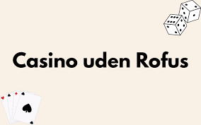 Bedste Casino Uden ROFUS - Find Dine Favoritter 1430803864